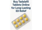 Buy Tadalafil Tablets Online for Long-Lasting ED Relief